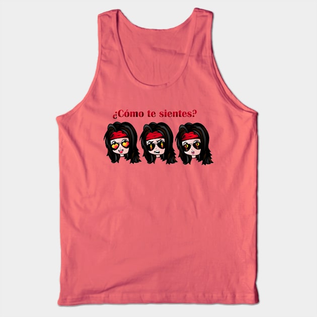 How do you feel Tank Top by CathyGraphics